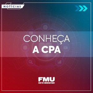 Conheça as melhorias na FMU com base nas pesquisas da CPA