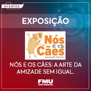 Exposição “Nós e os Cães: a arte da amizade sem igual”