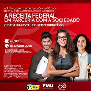 Aula Magna: Receita Federal em parceria com a sociedade: Cidadania Fiscal e Direito Tributário