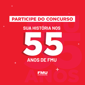 Lançamento do Concurso cultural “Minha História nos 55 Anos de FMU”